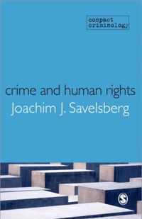 Crime and Human Rights: Criminology of Genocide and Atrocities