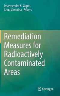 Remediation Measures for Radioactively Contaminated Areas