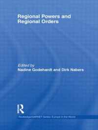 Regional Powers and Regional Orders