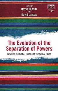 The Evolution of the Separation of Powers