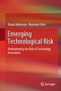 Emerging Technological Risk