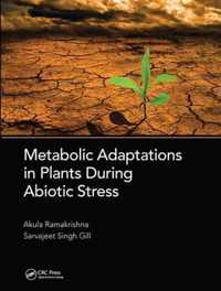 Metabolic Adaptations in Plants During Abiotic Stress