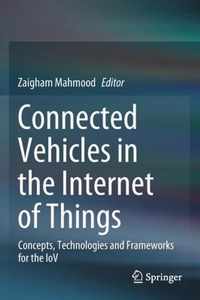 Connected Vehicles in the Internet of Things