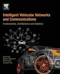 Intelligent Vehicular Networks and Communications