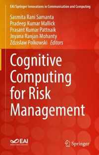 Cognitive Computing for Risk Management