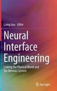 Neural Interface Engineering