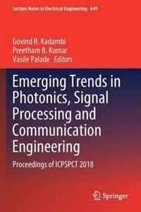 Emerging Trends in Photonics Signal Processing and Communication Engineering