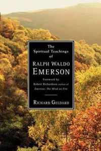 The Spiritual Teachings of Ralph Waldo Emerson