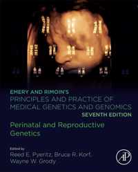 Emery and Rimoin's Principles and Practice of Medical Genetics and Genomics