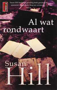 Al wat rond waart