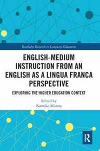 English-Medium Instruction from an English as a Lingua Franca Perspective