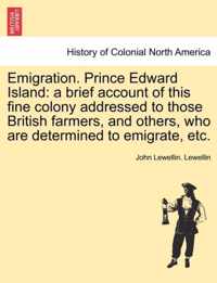 Emigration. Prince Edward Island