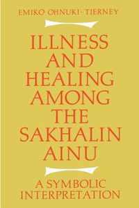 Illness and Healing among the Sakhalin Ainu