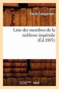 Liste Des Membres de la Noblesse Imperiale (Ed.1893)