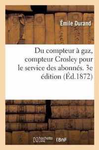 Du Compteur A Gaz, Compteur Crosley, Pour Le Service Des Abonnes