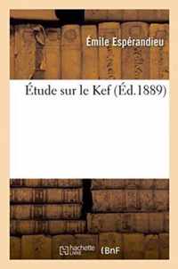 Etude Sur Le Kef