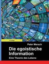 Die egoistische Information