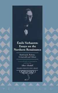 Émile Verhaeren: Essays on the Northern Renaissance