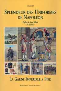 Splendeur des Uniformes de Napoleon