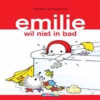 Emilie Wil Niet In Bad