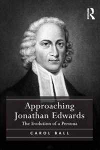 Approaching Jonathan Edwards