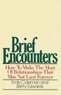 Brief Encounters