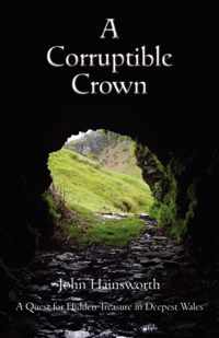 A Corruptible Crown