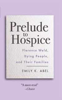 Prelude to Hospice