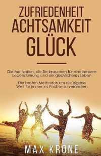 Zufriedenheit Achtsamkeit Gluck