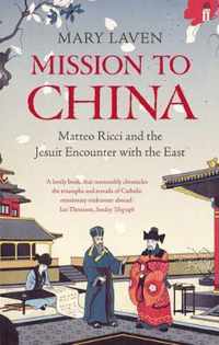 Mission To China