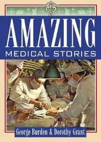 Amazing Medical Stories