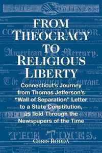 From Theocracy To Religious Liberty