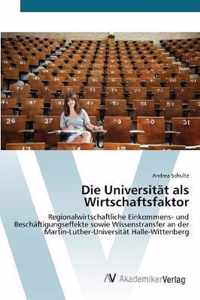 Die Universitat als Wirtschaftsfaktor