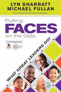 Putting FACES on the Data : What Great Leaders Do!