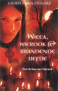 Wicca, wierook en brandende liefde