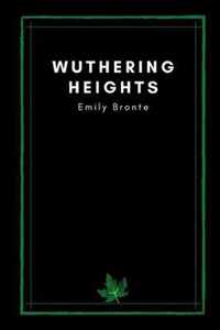 Wuthering Heights by Emily Bronte