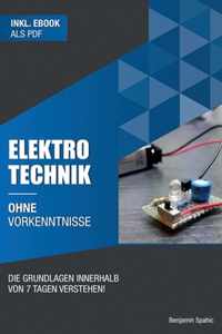 Elektrotechnik ohne Vorkenntnisse