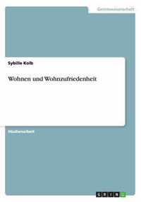 Wohnen und Wohnzufriedenheit