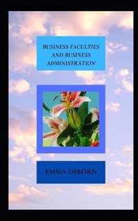 Business Faculties and Business Administration