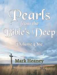 Pearls from the Bible's Deep