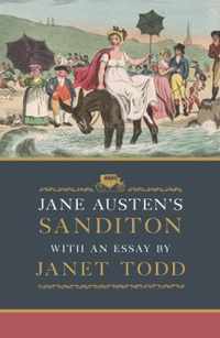 Jane Austen's Sanditon: With an Essay by Janet Todd