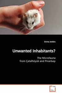 Unwanted Inhabitants?