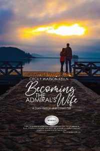 Becoming the Admiral's Wife