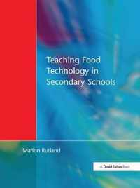 Teaching Food Technology in Secondary School