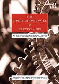 The Constitutional Value of Sunset Clauses