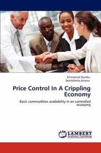 Price Control In A Crippling Economy