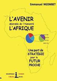 L'Avenir desirable de l'Humanite, l'Afrique