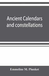 Ancient calendars and constellations