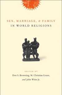 Sex, Marriage, and Family in World Religions