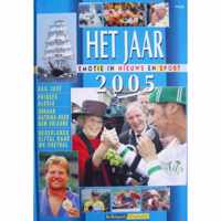 Het Jaar 2005 - Emotie in nieuws en sport